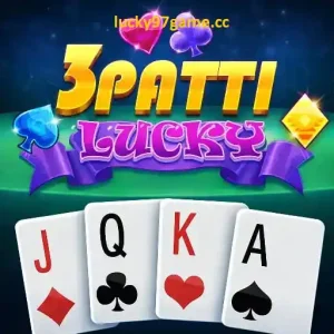 3 Patti Lucky Download APK – Pakistan’s #1 Slots & Poker Game 1